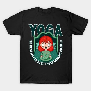 Yoga The best way to keep those demons in check T-Shirt